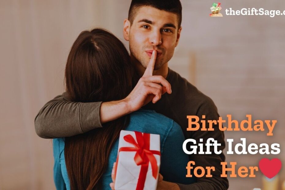 Birthday Gift Ideas for Her